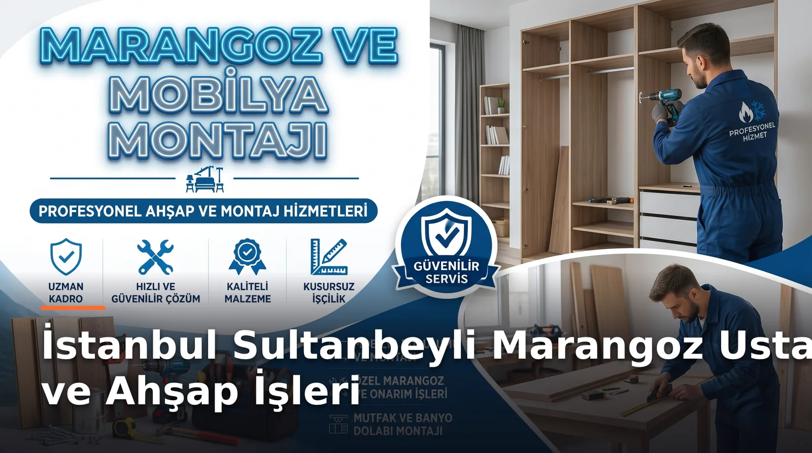 İstanbul Sultanbeyli Marangoz Hizmetleri ve Ahşap Çözümleri